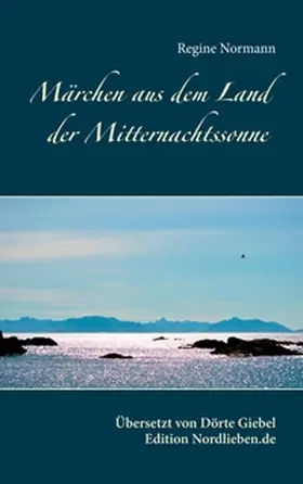Normann / Giebel |  Märchen aus dem Land der Mitternachtssonne | Buch |  Sack Fachmedien