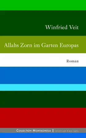 Veit |  Allahs Zorn im Garten Europas | eBook | Sack Fachmedien