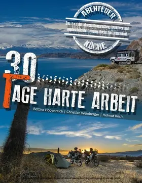 Höbenreich / Weinberger / Koch | 30 Tage harte Arbeit | E-Book | www.sack.de