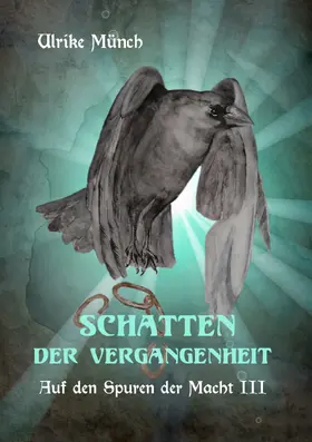 Münch |  Auf den Spuren der Macht III | eBook | Sack Fachmedien