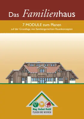 Reichl |  Das Familienhaus | eBook | Sack Fachmedien