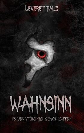 Pale |  Wahnsinn | Buch |  Sack Fachmedien