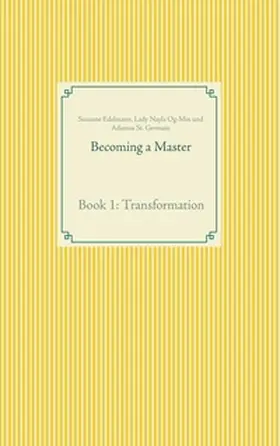 Edelmann / Og-Min / St. Germain |  Becoming a Master | Buch |  Sack Fachmedien
