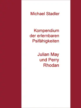 Stadler |  Kompendium der erlernbaren Psifähigkeiten | eBook | Sack Fachmedien