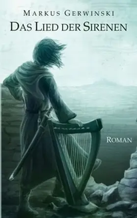 Gerwinski |  Das Lied der Sirenen | Buch |  Sack Fachmedien