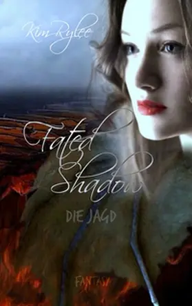 Rylee |  Fated Shadow | Buch |  Sack Fachmedien
