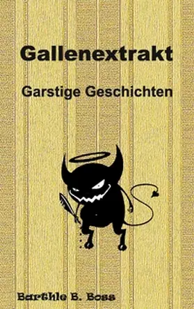 Boss |  Gallenextrakt | Buch |  Sack Fachmedien