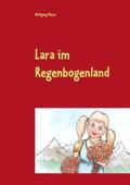 Meyer |  Lara im Regenbogenland | Buch |  Sack Fachmedien