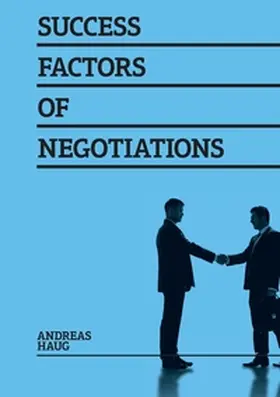 Haug |  Success Factors of Negotiations | Buch |  Sack Fachmedien