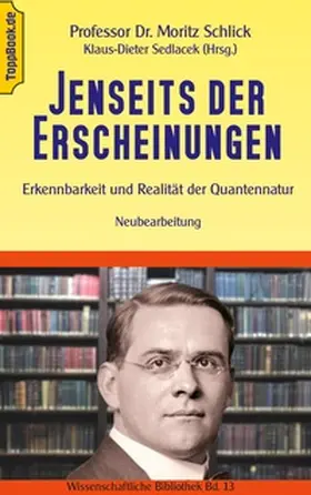 Schlick / Sedlacek |  Jenseits der Erscheinungen | Buch |  Sack Fachmedien
