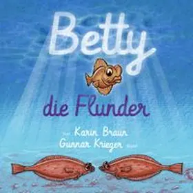 Braun |  Betty, die Flunder | Buch |  Sack Fachmedien