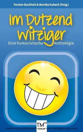 Buchheit / Kubach |  Im Dutzend witziger | eBook | Sack Fachmedien