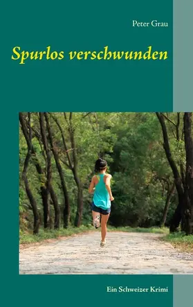 Grau |  Spurlos verschwunden | eBook | Sack Fachmedien