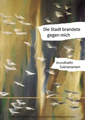 Subramaniam |  Die Stadt brandete gegen mich | eBook | Sack Fachmedien