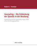Feinbier |  Counseling - Die Entdeckung der Sprache in der Beratung | Buch |  Sack Fachmedien
