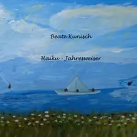 Kunisch |  Haiku - Jahresweiser | Buch |  Sack Fachmedien