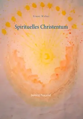 Weber | Spirituelles Christentum | Buch | 978-3-7412-4115-4 | sack.de