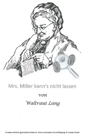 Lang |  Mrs. Miller kann's nicht lassen | eBook | Sack Fachmedien