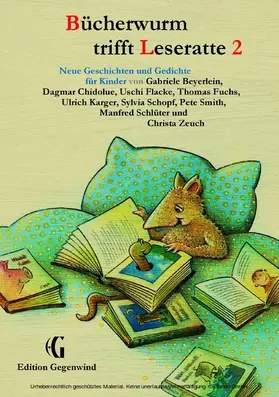 Beyerlein / Chidolue / Flacke |  Bücherwurm trifft Leseratte 2 | eBook | Sack Fachmedien