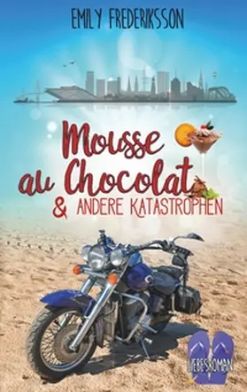 Frederiksson |  Mousse au Chocolat & andere Katastrophen | Buch |  Sack Fachmedien