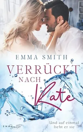 Smith |  Verrückt nach Kate | Buch |  Sack Fachmedien