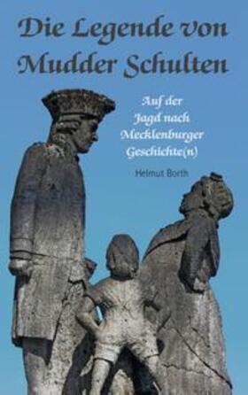 Borth | Die Legende von Mudder Schulten | Buch | 978-3-7412-5308-9 | sack.de