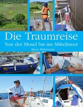Hüttemann |  Die Traumreise | Buch |  Sack Fachmedien