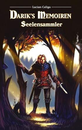 Caligo |  Dariks Memoiren | Buch |  Sack Fachmedien