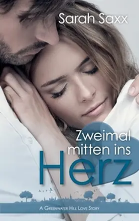 Saxx |  Zweimal mitten ins Herz | Buch |  Sack Fachmedien