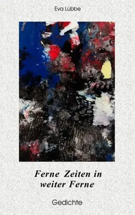 Lübbe |  Ferne Zeiten in weiter Ferne | Buch |  Sack Fachmedien