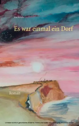 Kirsch |  Es war einmal ein Dorf | eBook | Sack Fachmedien