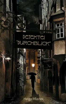 Mladek |  Detektei "Durchblick" | eBook | Sack Fachmedien