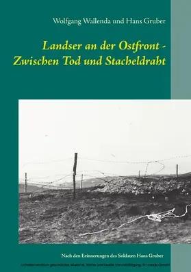 Wallenda / Gruber |  Landser an der Ostfront - Zwischen Tod und Stacheldraht | eBook | Sack Fachmedien