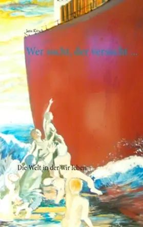 Kirsch |  Wer sucht, der versucht... | Buch |  Sack Fachmedien