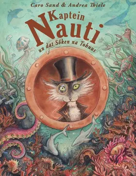 Sand |  Kaptein Nauti un dat Söken na Tohuus | eBook | Sack Fachmedien