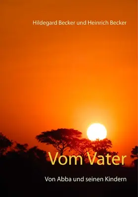 Becker |  Vom Vater | eBook | Sack Fachmedien