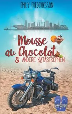 Frederiksson |  Mousse au Chocolat & andere Katastrophen | Buch |  Sack Fachmedien