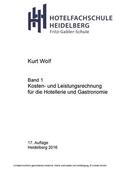 Wolf |  Kosten- und Leistungsrechnung für die Hotellerie und Gastronomie | eBook | Sack Fachmedien