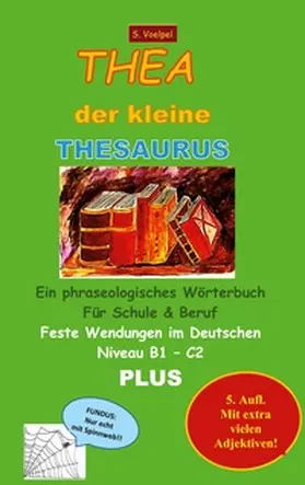 Voelpel / Völpel |  Thea der kleine Thesaurus | Buch |  Sack Fachmedien
