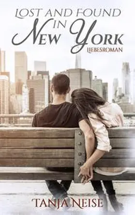 Neise |  Lost and Found in New York | Buch |  Sack Fachmedien