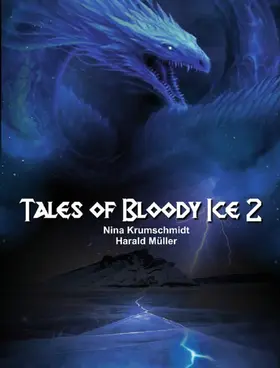 Krumschmidt / Müller |  Tales of Bloody Ice | eBook | Sack Fachmedien