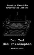 Warsönke / Athene |  Der Tod des Philosophen | Buch |  Sack Fachmedien
