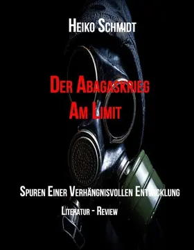 Schmidt |  Der Abgaskrieg | eBook | Sack Fachmedien