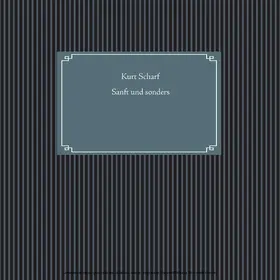 Scharf |  Sanft und sonders | eBook | Sack Fachmedien