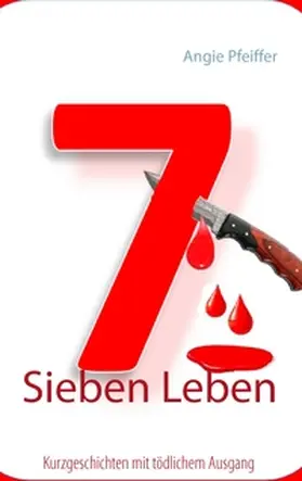 Pfeiffer | Sieben Leben | Buch | 978-3-7412-7962-1 | www.sack.de