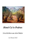 Held |  Hotel Ca'n Pedrus | Buch |  Sack Fachmedien