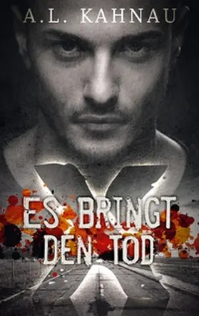 Kahnau |  Es bringt den Tod | Buch |  Sack Fachmedien