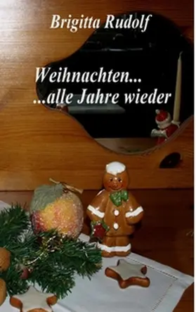 Rudolf | Weihnachten ... alle Jahre wieder | Buch | 978-3-7412-8819-7 | www.sack.de