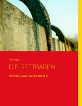 Stolz |  Die Rettbaren | Buch |  Sack Fachmedien