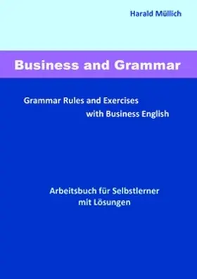 Müllich |  Business and Grammar | Buch |  Sack Fachmedien